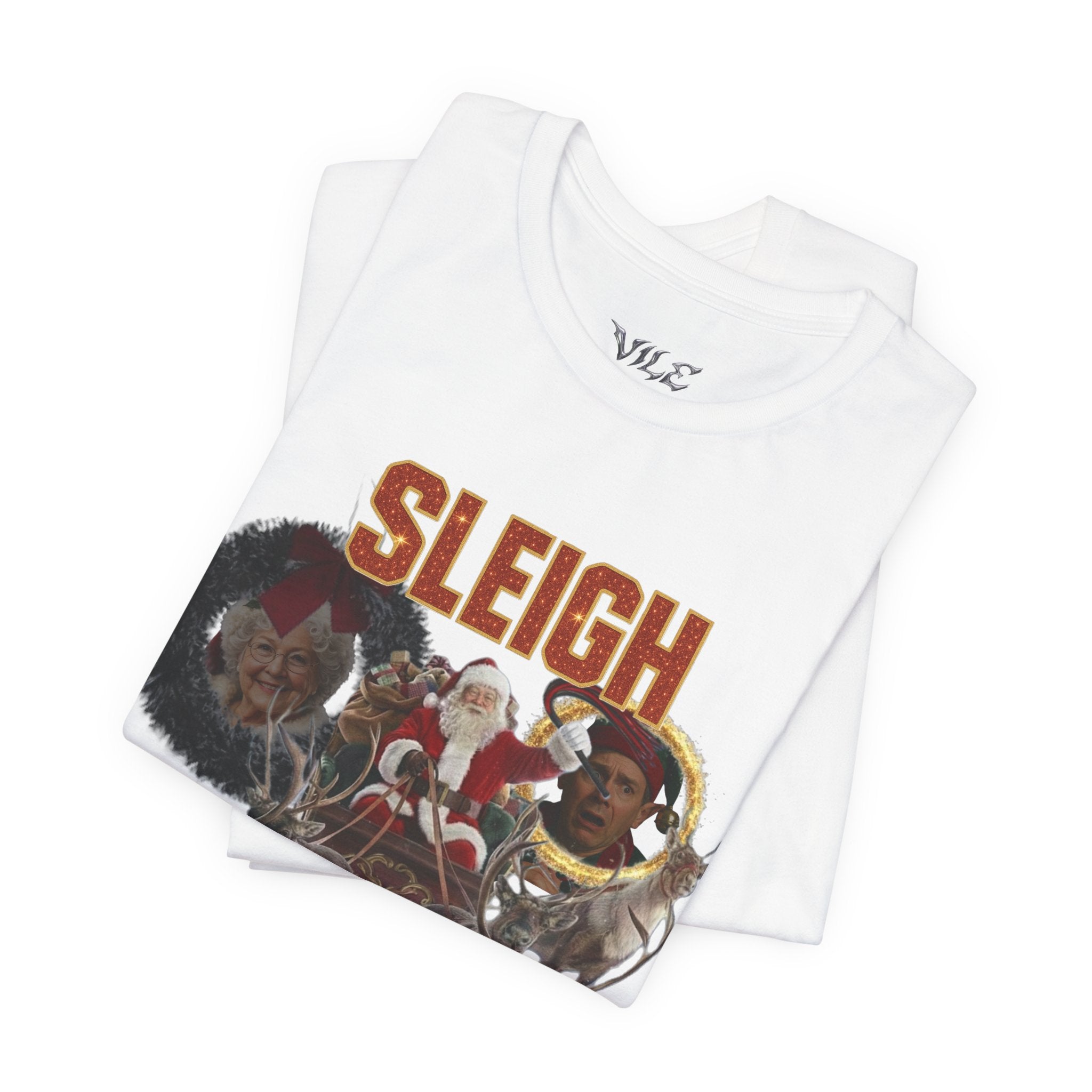 "Sleigh My Name" - Graphic Tee